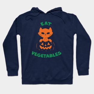 eat vegetables Hoodie